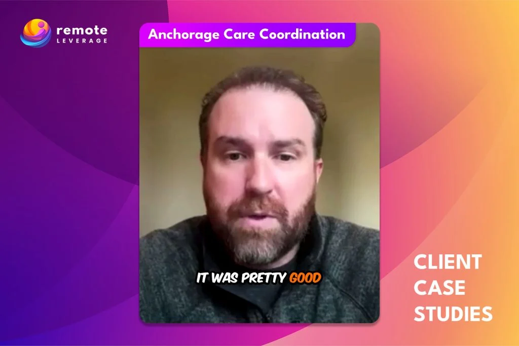 How Anchorage Care Coordination Gained Reliable Daily Support with Remote Leverage